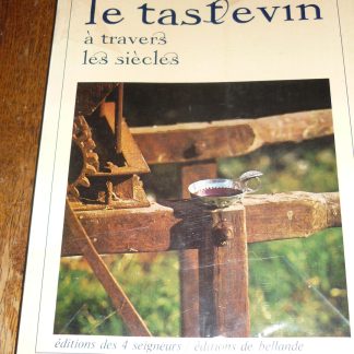 Le Tastevin à travers les siècles